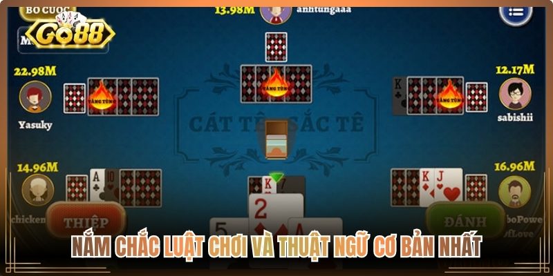 Catte Go88 – Nguyên Nhân Dễ Thua Và Cách Chơi Hiệu Quả 2 Nắm chắc luật chơi và thuật ngữ cơ bản nhất