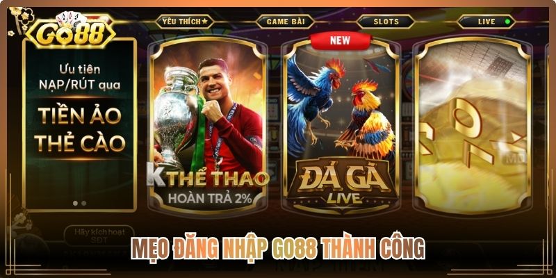 Đăng Nhập Go88 Nhanh Chóng – Hướng Dẫn Chi Tiết Từ A-Z 3 Mẹo đăng nhập Go88 thành công