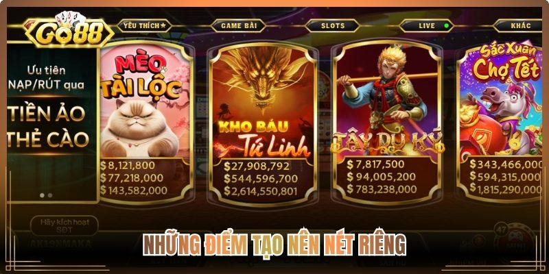 Những điểm tạo nên nét riêng