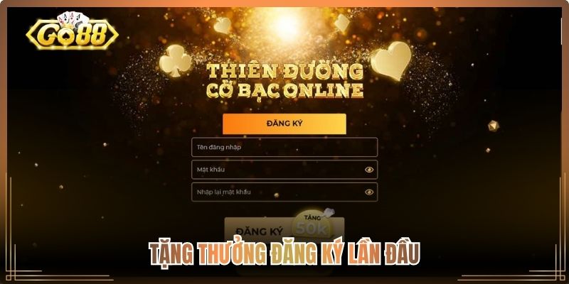 Tặng thưởng đăng ký lần đầu