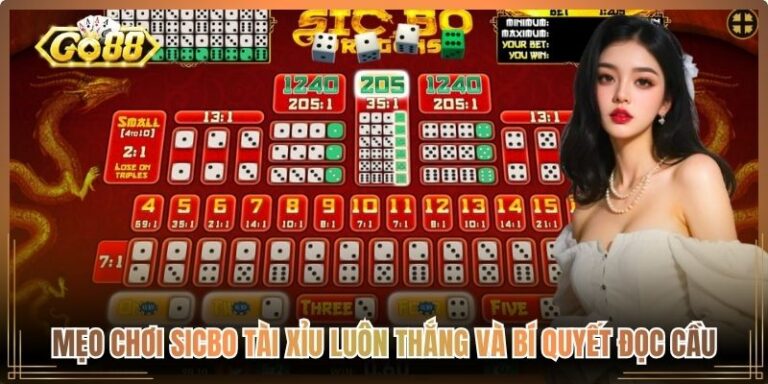 Mẹo Chơi Sicbo Tài Xỉu Luôn Thắng