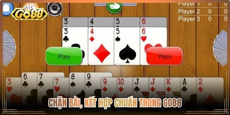 Chặn bài, kết hợp chuẩn trong Go88