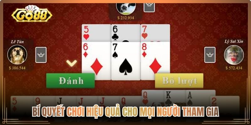Bí quyết chơi hiệu quả cho mọi người tham gia